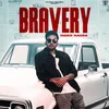 About Bravery Song