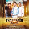 About Thakuraan Ke Chore Song