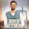 About Super Seeder Song