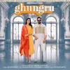 About Ghungru Song