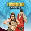 About Tamancha Nach Re Sweety Song
