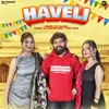 About Haveli Song