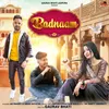 About Badnaam Song