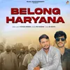 About Belong Haryana Song