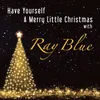 About Have Yourself a Merry Little Christmas Song