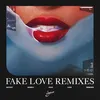 Fake Love Shimmer. Remix