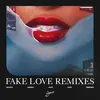 Fake Love Dubu Remix