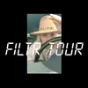 About Filtr tour Song