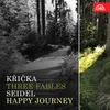 Happy journey. A Cycle: Jak se modlí liška?