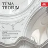 Te Deum: I. Te Deum laudamus. Allegro