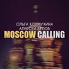 Moscow Calling