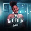 About Tá Tudo OK Song