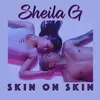 Skin on Skin First Gift Remix