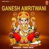 About Ganesh Amritwani Song