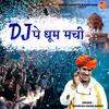 Dj Pe Dhoom Machi Live