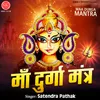 About Maa Durga Mantra Song