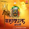 About Mahakal Aarti Song