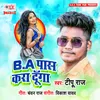 About B.A Pass Kara Dunga Song