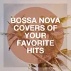 You Found Me (Bossa Nova Version) [Originally Performed By the Fray]