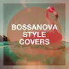 We Are Never Ever Getting Back Together (Bossa Nova Version) [Originally Performed By Taylor Swift]