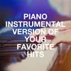 Pyro (Piano Version) [Made Famous By Kings of Leon]