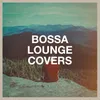 Lips Are Movin' (Bossa Nova Version) [Originally Performed By Meghan Trainor]