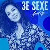 About 3e sexe Song