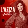 About L'Aziza Song