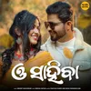 About O Saheba Song