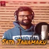 About Sata Janamaku Song