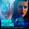 About Monta Missing From "Monta Missing" Song