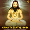 About Naina Tarsathe Baba Song
