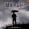 About Mu Papi Song