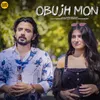 About Obujh Mon Song