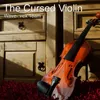 The Cursed Violin