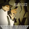 Mi Mayor Fortuna