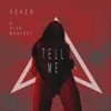 About Tell Me Song