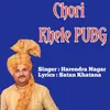 About Chori Khele Pubg Song