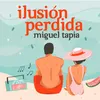 Ilusión Perdida