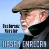 About Destursuz Naralar Song