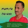 About Mamita Dhyani Song