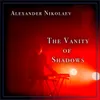 The Vanity of Shadows