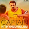 About Nithyamurulum From "Captain" Song