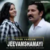 About Jeevamshamayi Cover Version Song
