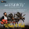 About When I Feel From "Purakottu" Song