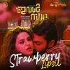 About Strawberry Lipsil From "Ival Sara" Song