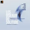 Les Oiseaux de solitude: Leggière pòi austèro