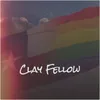 Clay Fellow