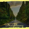 About Straightaway Route Song