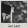 About Days Gone Song